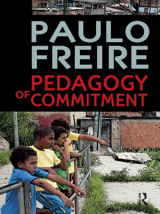 Title details for Pedagogy of Commitment by Paulo Freire - Available